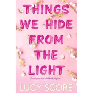 Lucy Score Things We Hide From The Light