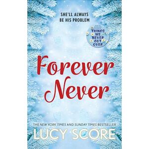 Lucy Score Forever Never