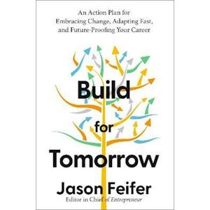 Jason Feifer Build For Tomorrow