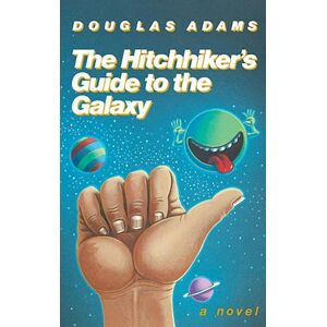 Douglas Adams The Hitchhiker'S Guide To The Galaxy 25th Anniversary Edition