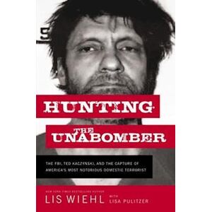 Lis Wiehl Hunting The Unabomber