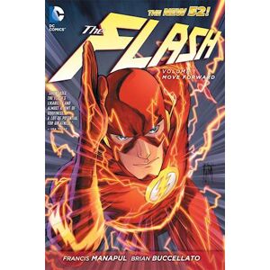 Francis Manapul The Flash Vol. 1: Move Forward (The New 52)