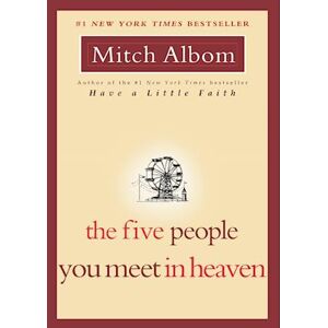 Mitch Albom The Five People You Meet In Heaven