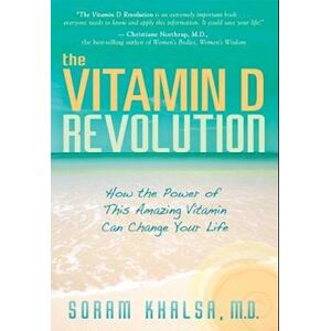Soram Khalsa The Vitamin D Revolution