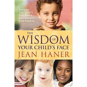 Jean Haner The Wisdom Of Your Child'S Face