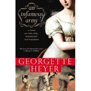 Georgette Heyer An Infamous Army