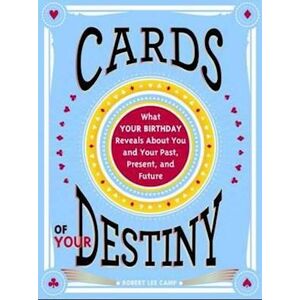 Robert Camp Cards Of Your Destiny