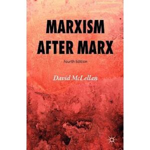 David Mclellan Marxism After Marx