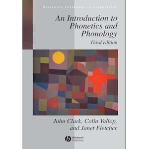John W. Clark An Introduction To Phonetics And Phonology