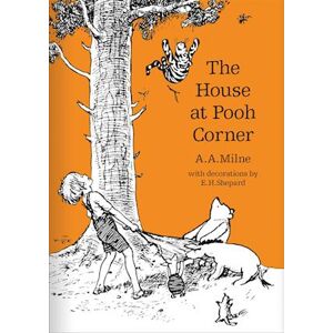 A. A. Milne The House At Pooh Corner