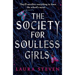 Laura Steven The Society For Soulless Girls