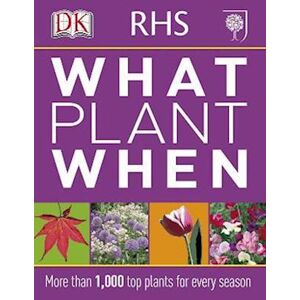 DK Rhs What Plant When