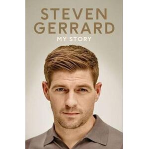 Steven Gerrard My Story