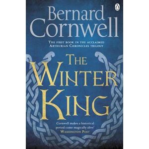 Bernard Cornwell The Winter King