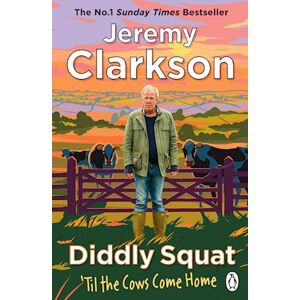 Jeremy Clarkson Diddly Squat: ‘til The Cows Come Home