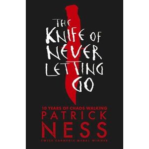 Patrick Ness The Knife Of Never Letting Go