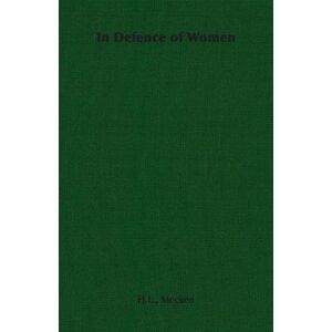 H. L. Mecken In Defence Of Women