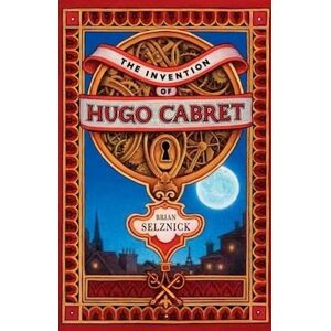 Brian Selznick The Invention Of Hugo Cabret