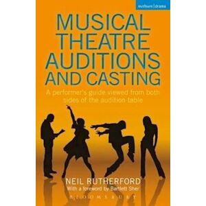 Neil Rutherford Musical Theatre Auditions And Casting