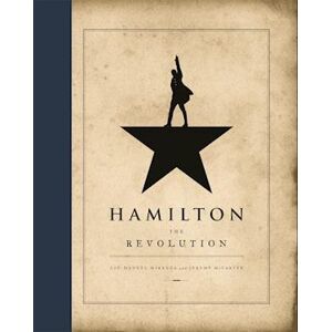 Lin-Manuel Miranda Hamilton: The Revolution