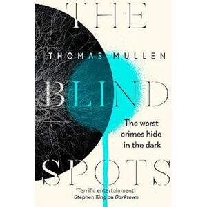 Thomas Mullen The Blind Spots