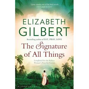Elizabeth Gilbert The Signature Of All Things