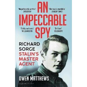 Owen Matthews An Impeccable Spy