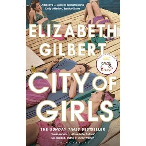 Elizabeth Gilbert City Of Girls