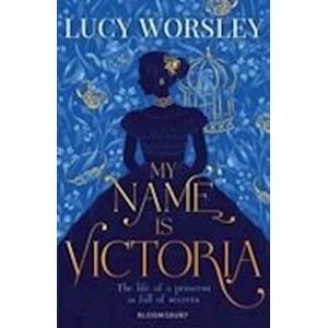 Lucy Worsley My Name Is Victoria