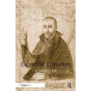 Gerard Kilroy Edmund Campion