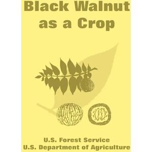 Us Department of Agriculture Black Walnut As A Crop