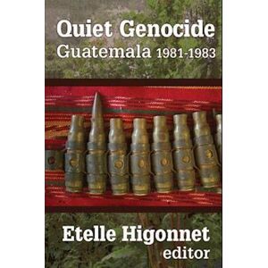 Etelle Higonnet Quiet Genocide