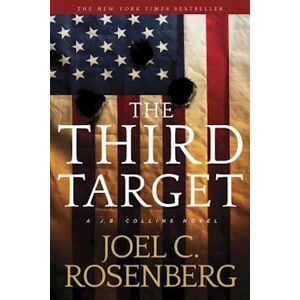 Joel C. Rosenberg The Third Target