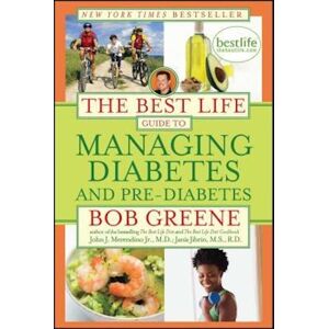 Bob Greene The Best Life Guide To Managing Diabetes And Pre-Diabetes