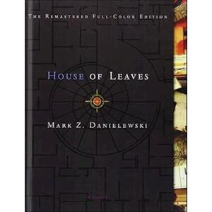 Mark Z. Danielewski House Of Leaves