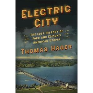 Thomas Hager Electric City