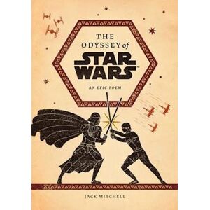 Jack Mitchell The Odyssey Of Star Wars