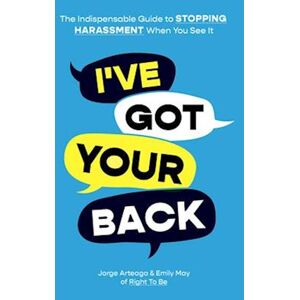 May Emily I'Ve Got Your Back: How To Stop Harassment When You See It