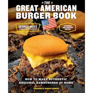 George Motz The Great American Burger Book (Exp