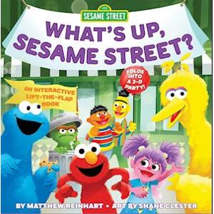 Matthew Reinhart What'S Up, Sesame Street? (A Pop Magic Book)