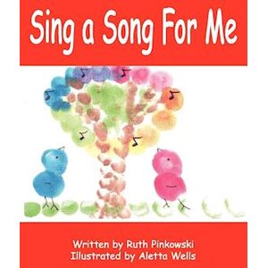 Ruth Pinkowski Sing A Song For Me