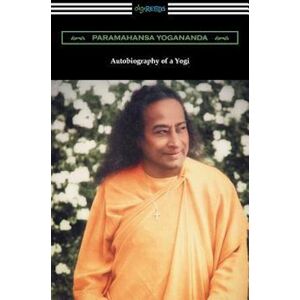 Paramahansa Yogananda Autobiography Of A Yogi