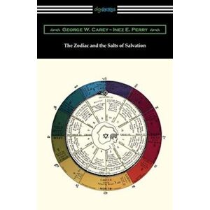 Inez E. Perry The Zodiac And The Salts Of Salvation