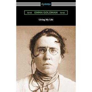 Emma Goldman Living My Life