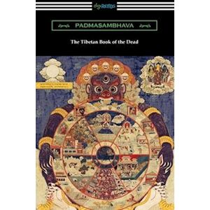 Padmasambhava The Tibetan Book Of The Dead