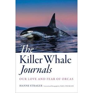 Hanne Strager The Killer Whale Journals