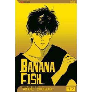 Akimi Yoshida Banana Fish, Vol. 17