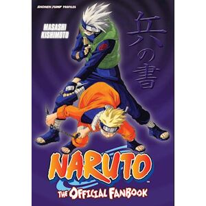 Masashi Kishimoto Naruto: The Official Fanbook