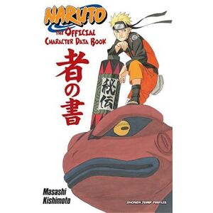 Masashi Kishimoto Naruto: The Official Character Data Book