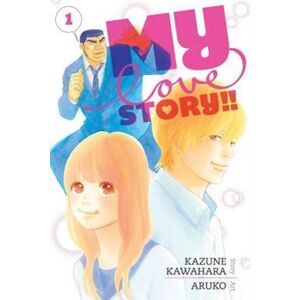 Kazune Kawahara My Love Story!!, Vol. 1